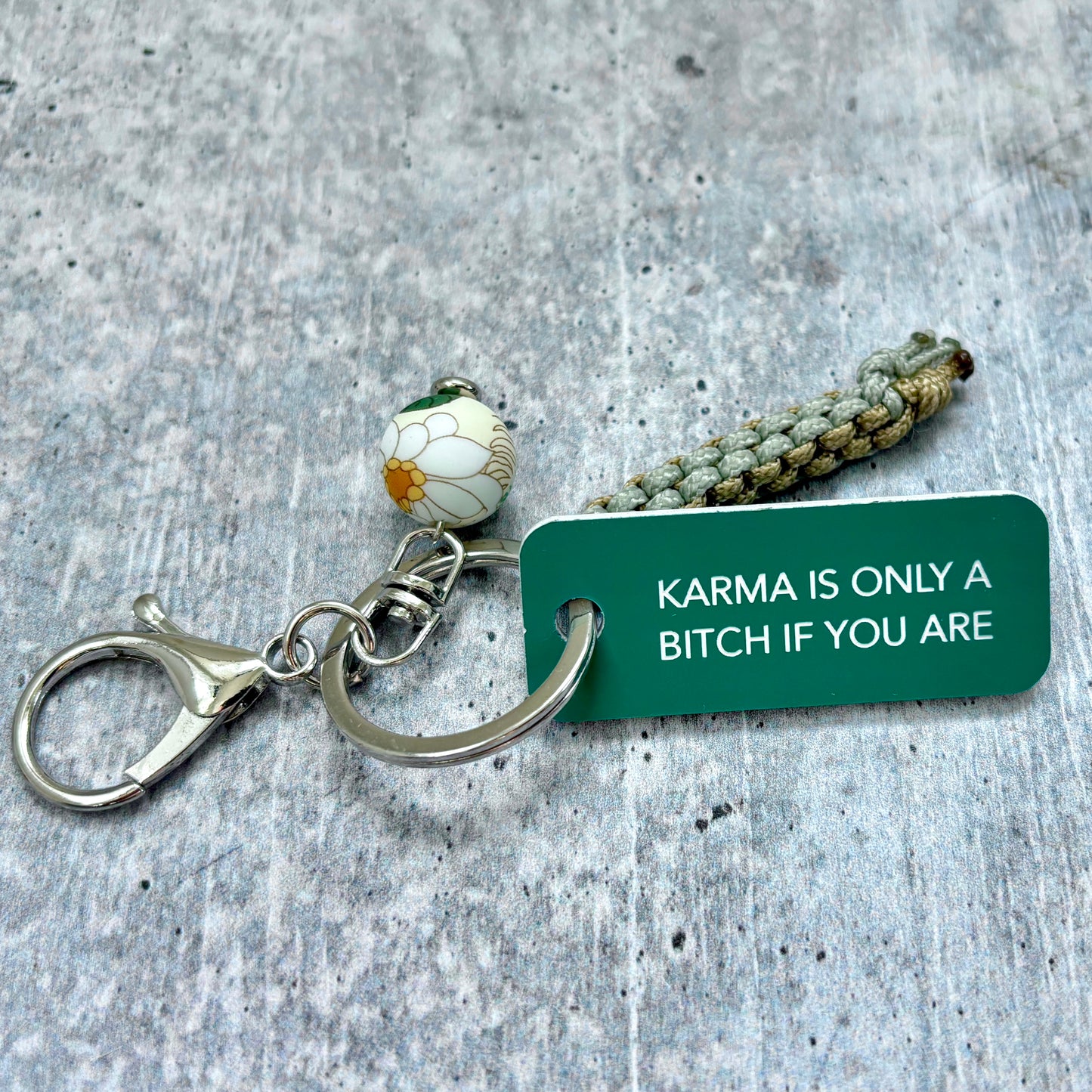 KARMA IS ONLY A BITCH IF YOU ARE