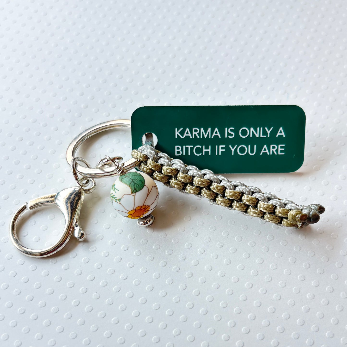 KARMA IS ONLY A BITCH IF YOU ARE